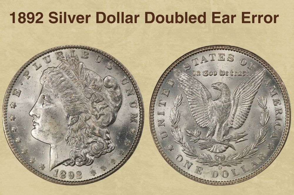 1892 Silver Dollar Doubled Ear Error