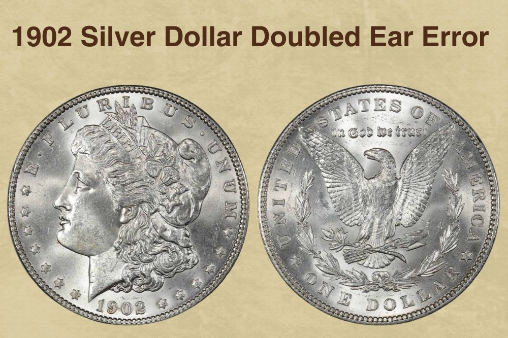 1902 Silver Dollar Doubled Ear Error