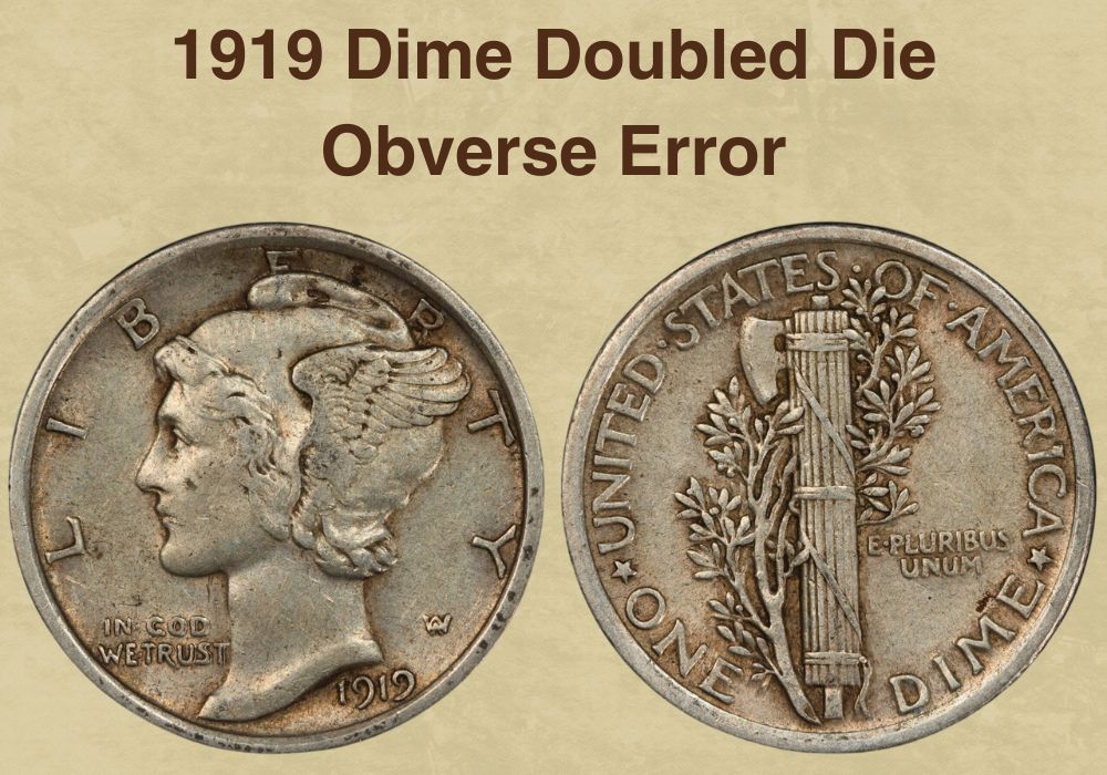 1919 Dime Doubled Die Obverse Error