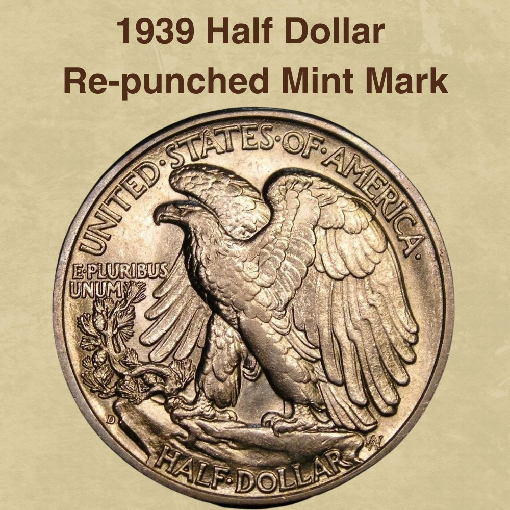 1939 Half Dollar Re-punched Mint Mark