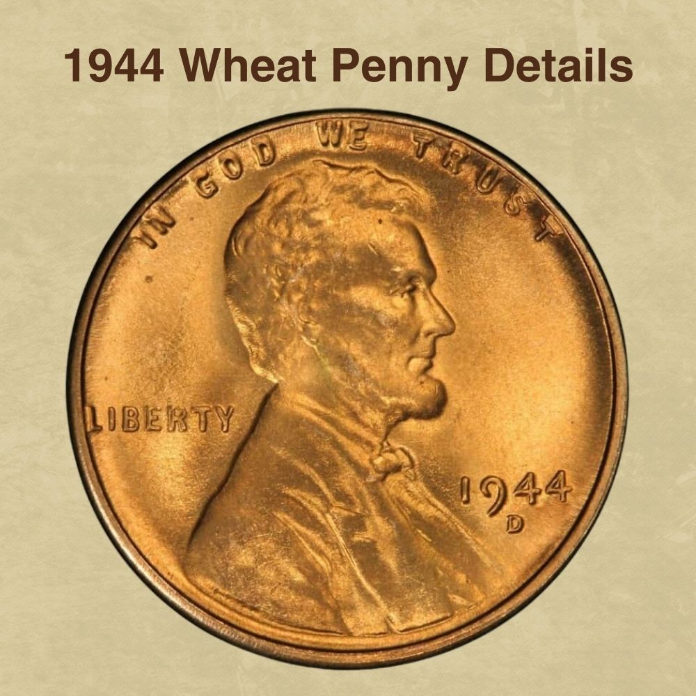 1944 Wheat Penny Details