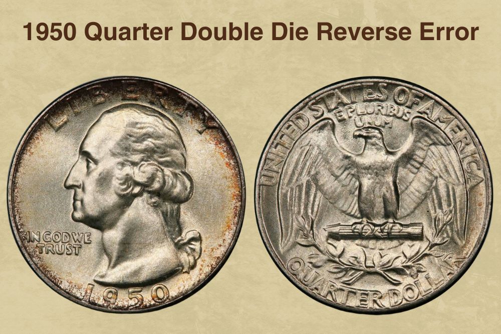1950 Quarter Double Die Reverse Error