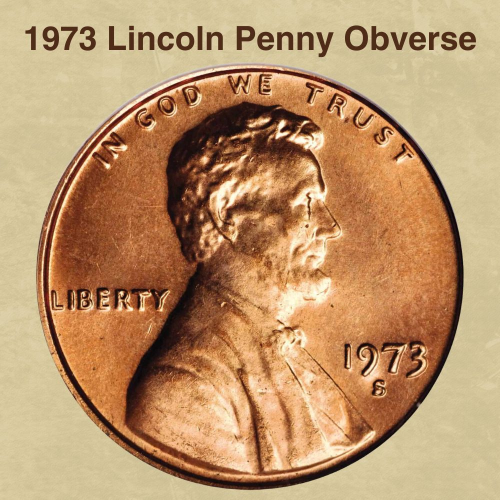 1973 Lincoln Penny Obverse