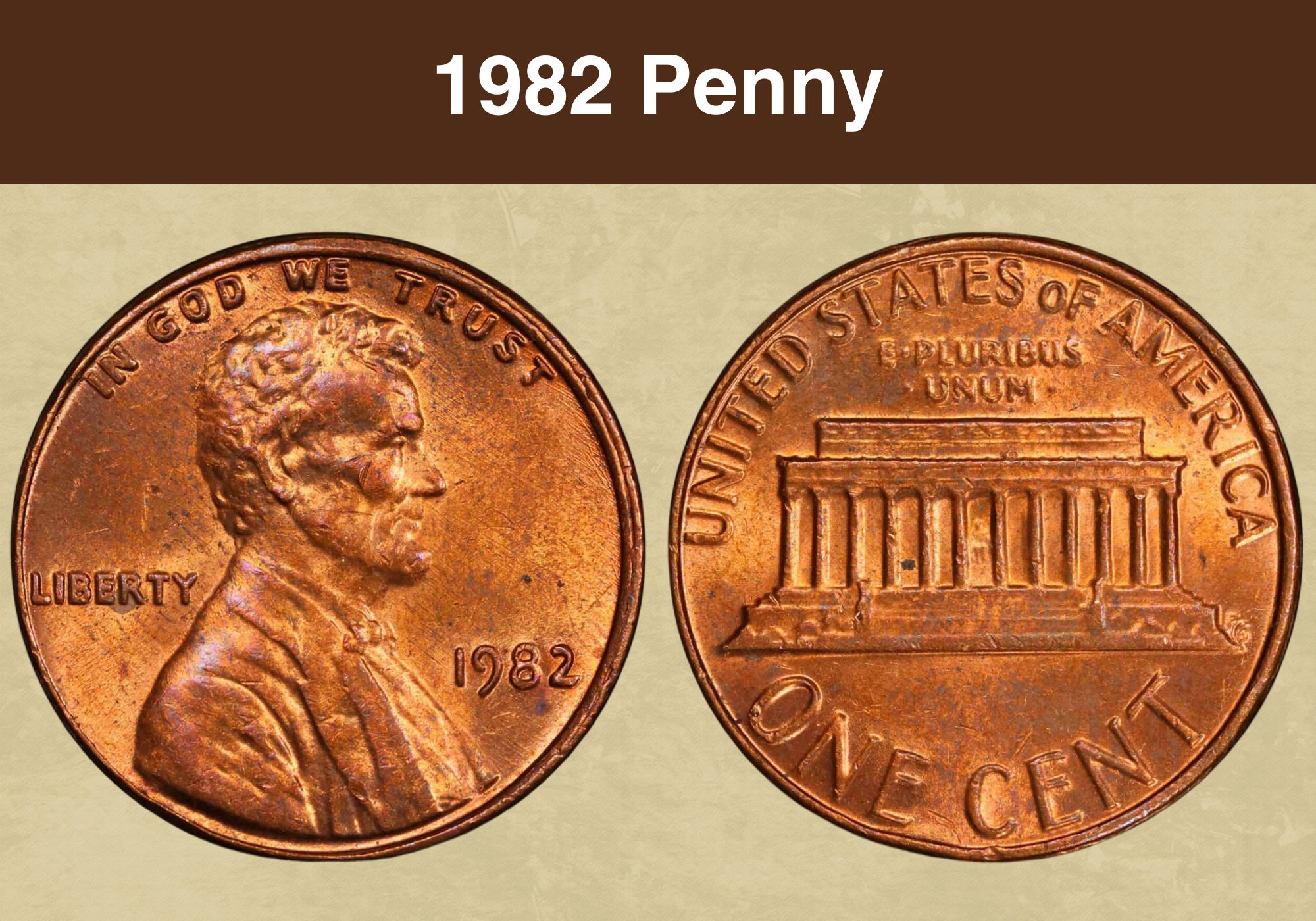 1982 Penny Coin Value (Errors List, “D”, “S” & No Mint Mark Worth)