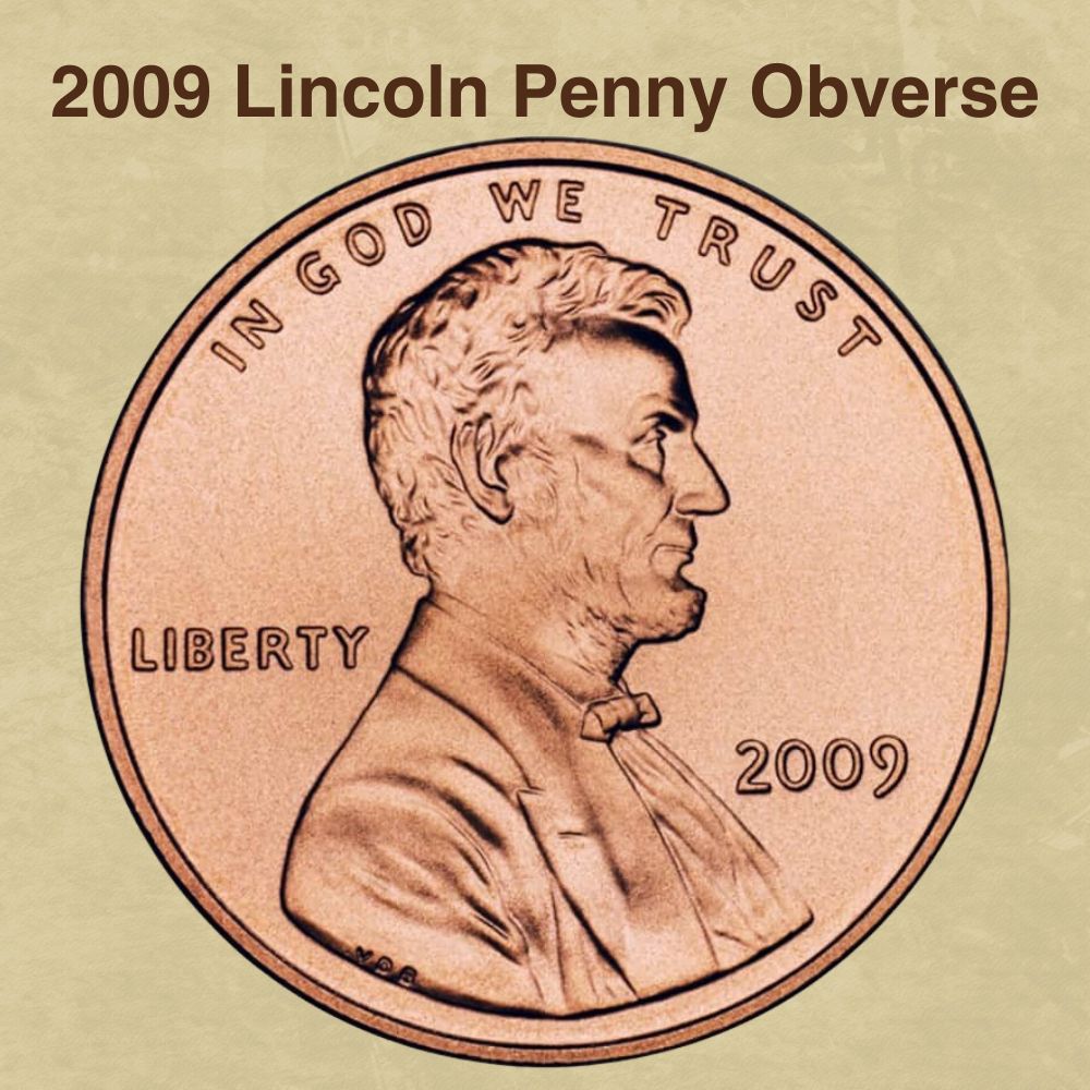2009 Lincoln Penny Obverse
