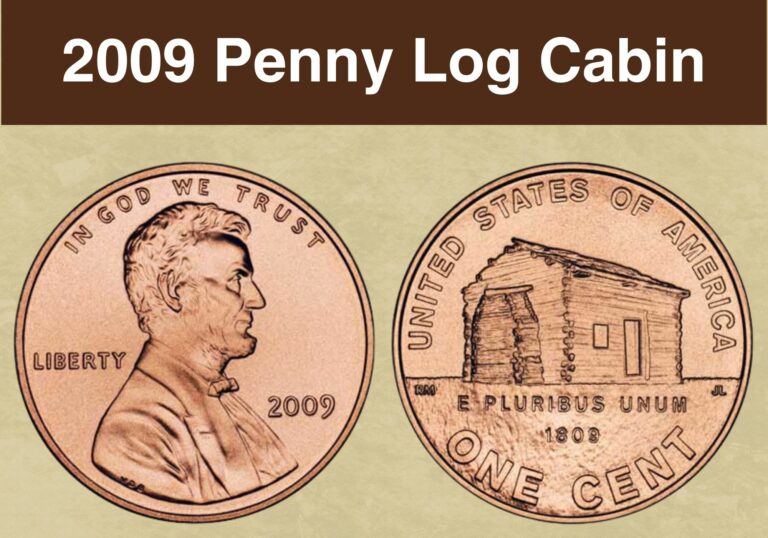 2009 Penny Log Cabin Value (Price Chart, Error List, History & Varieties)