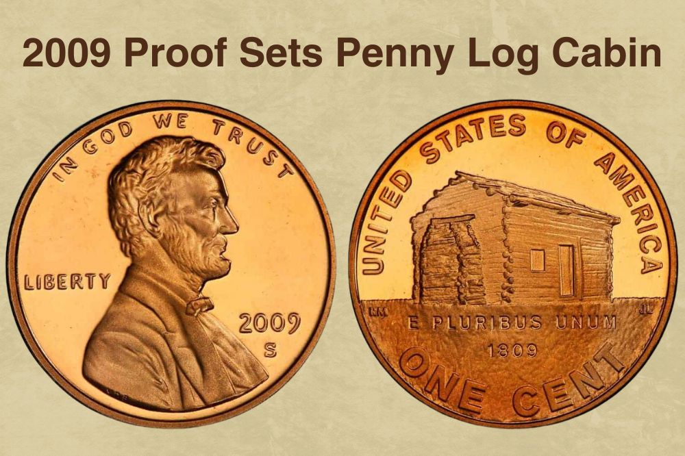 2009 Proof Sets Penny Log Cabin