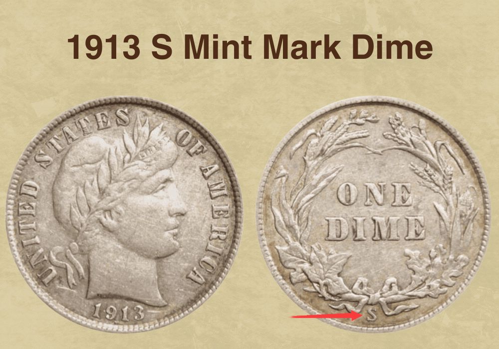 1913 S Mint Mark Dime