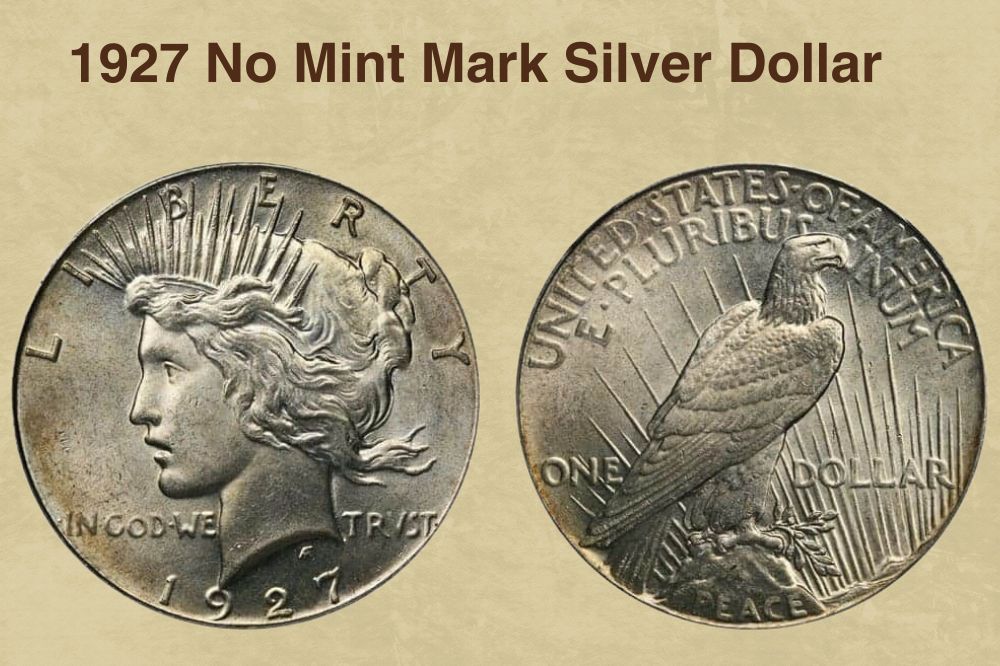 1927 No Mint Mark Silver Dollar Value