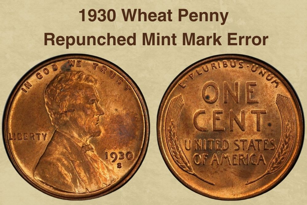 1930 Wheat Penny Repunched Mint Mark Error