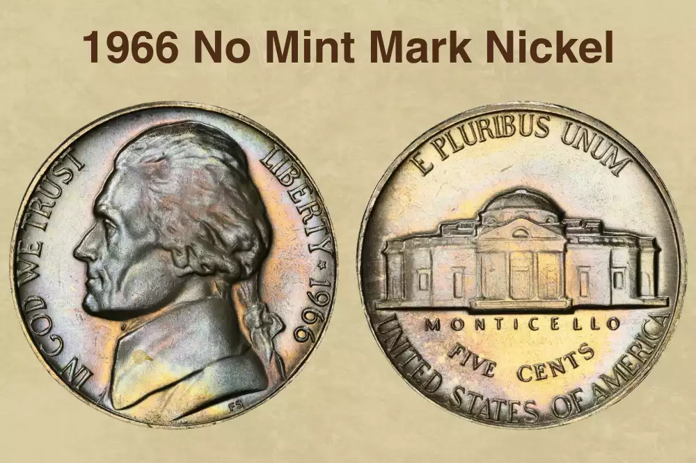 1966 No Mint Mark Nickel Value