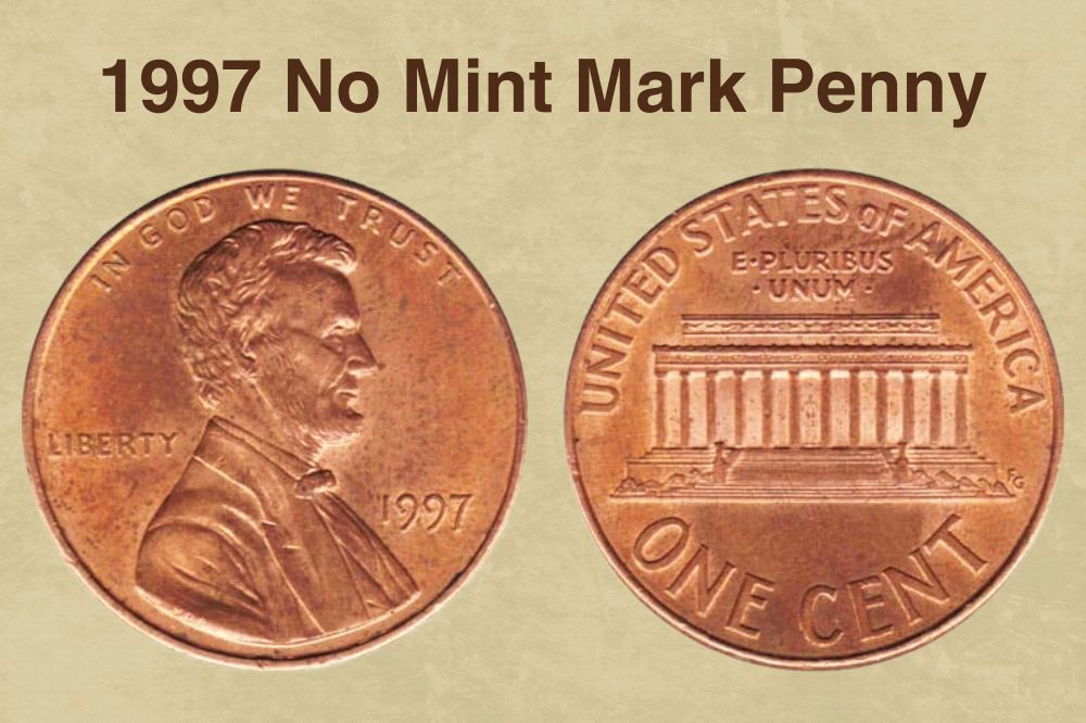 1997 No Mint Mark Penny