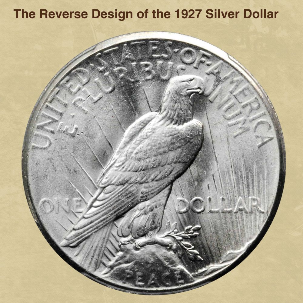 The Reverse Design of the 1927 Silver Dollar