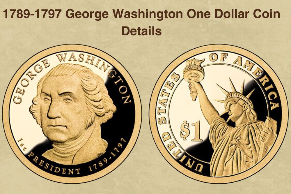 1789-1797 George Washington One Dollar Coin Details