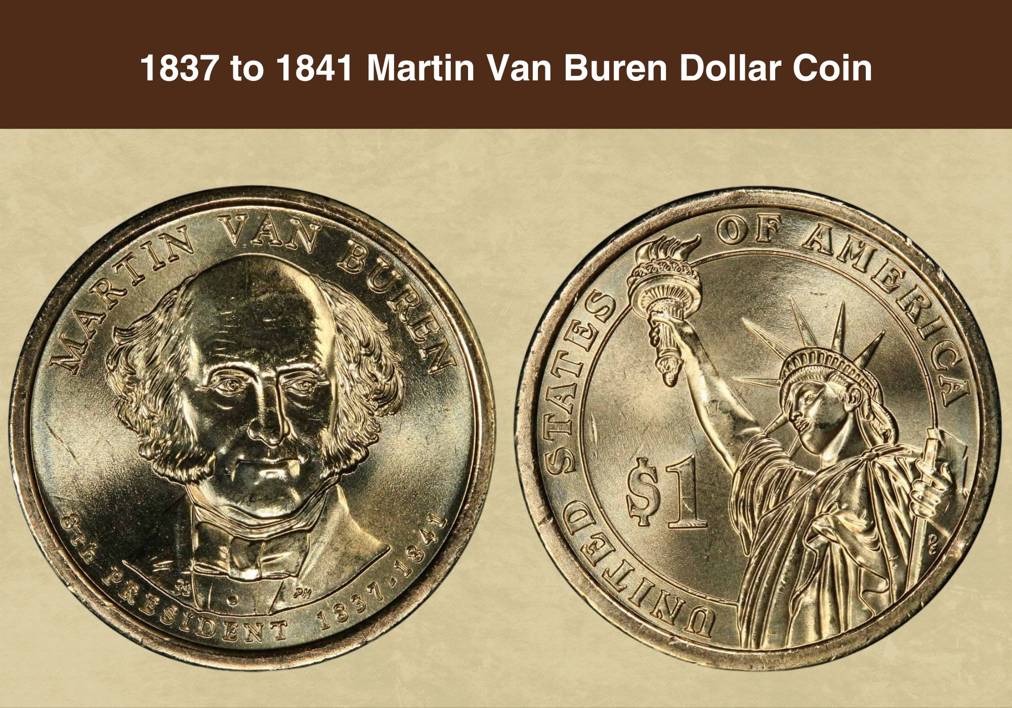 1837 to 1841 Martin Van Buren Dollar Coin Value