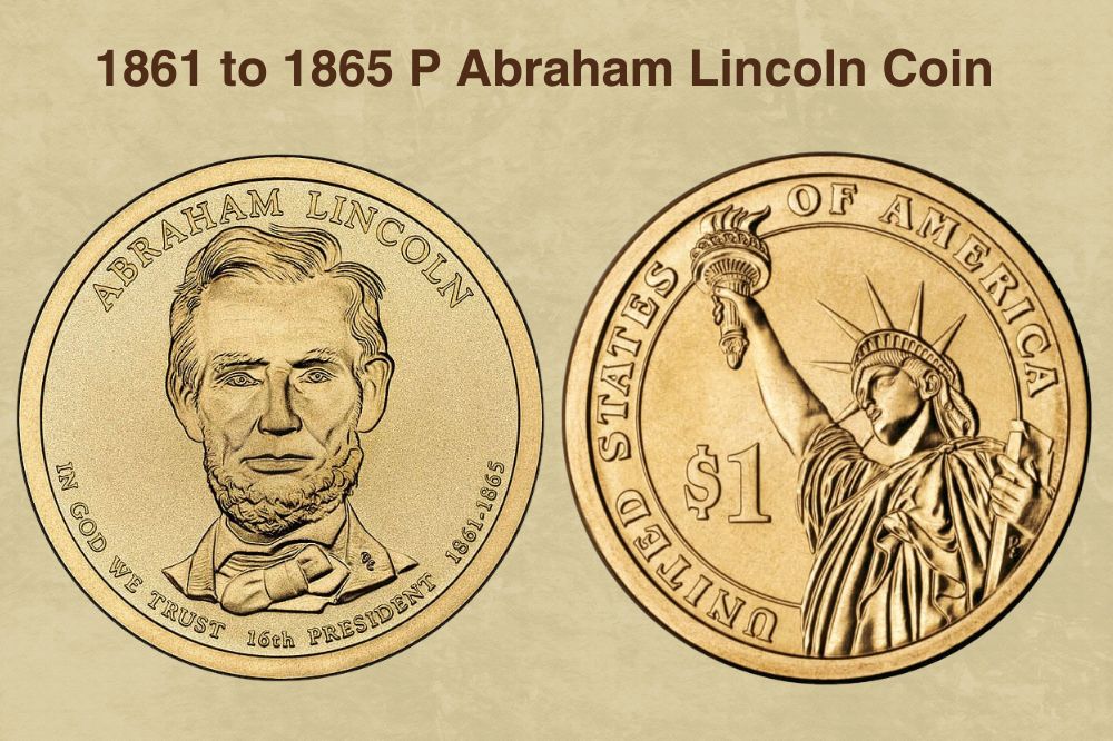 1861 to 1865 Abraham Lincoln Dollar Coin Value (Errors List, "P" & "D