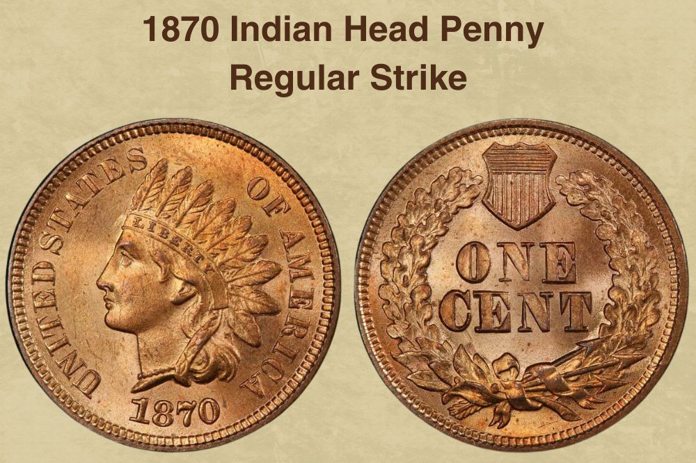 1870 Indian Head Penny Regular Strike
