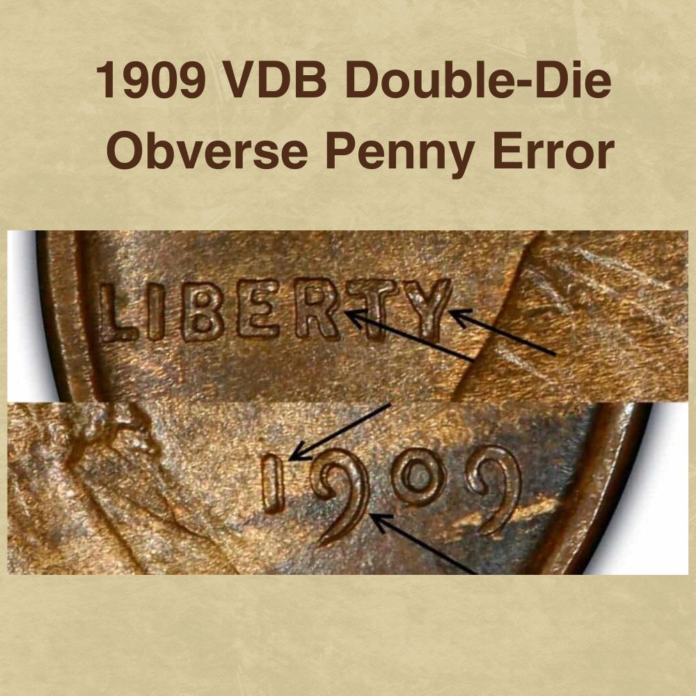 1909 VDB Double-Die Obverse Penny Error