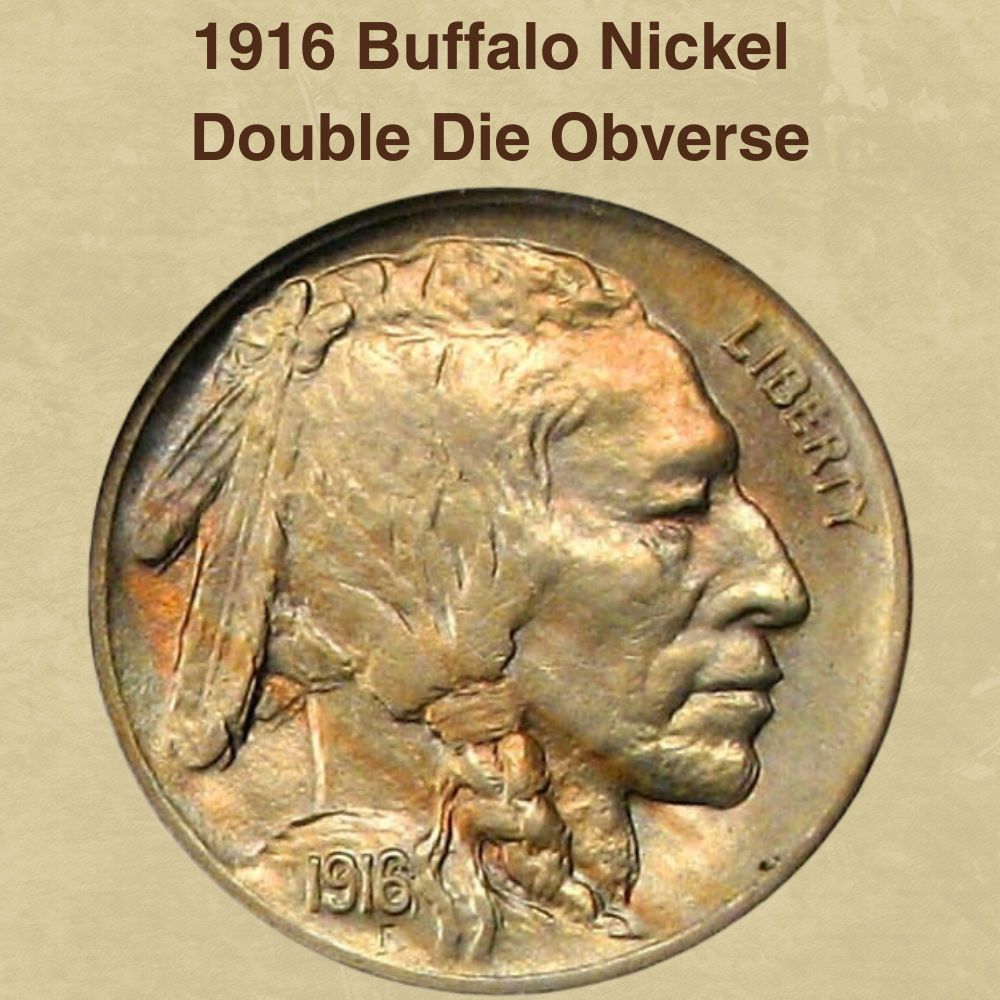 1916 Buffalo Nickel Double Die Obverse