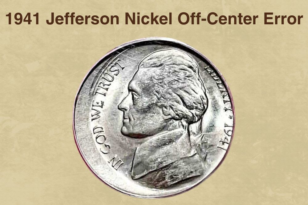 1941 Jefferson Nickel Off-Center Error
