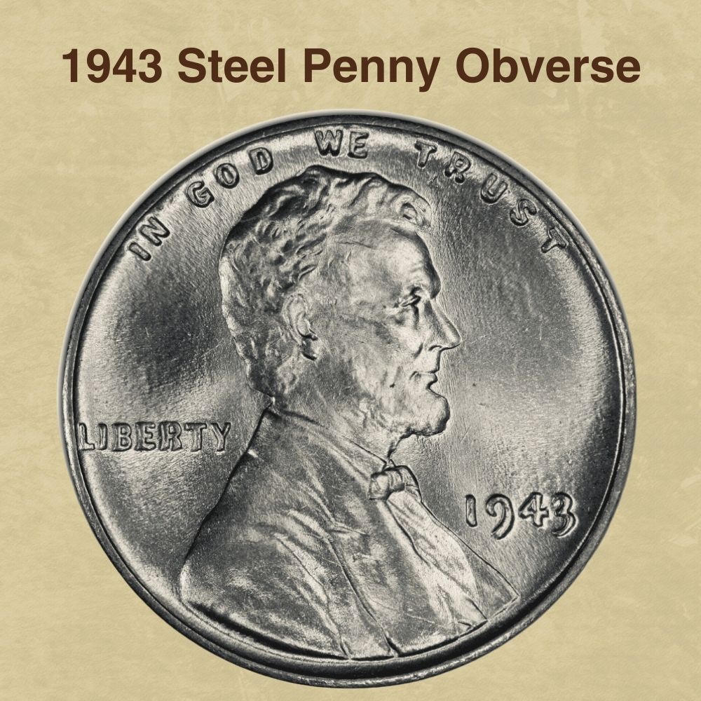1943 Steel Penny Obverse