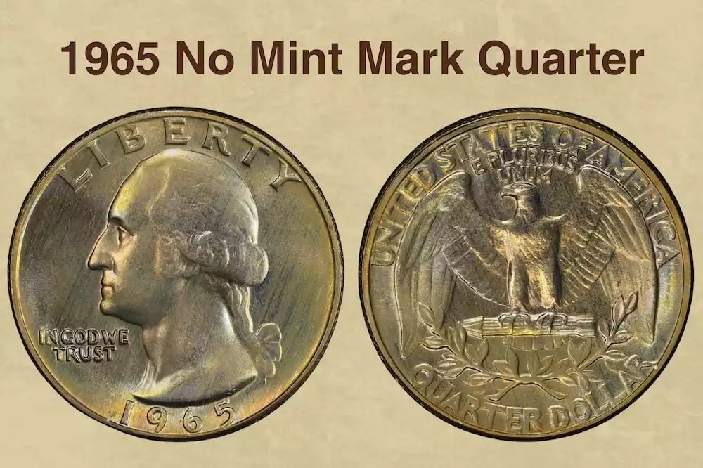 1965 No Mint Mark Quarter Value