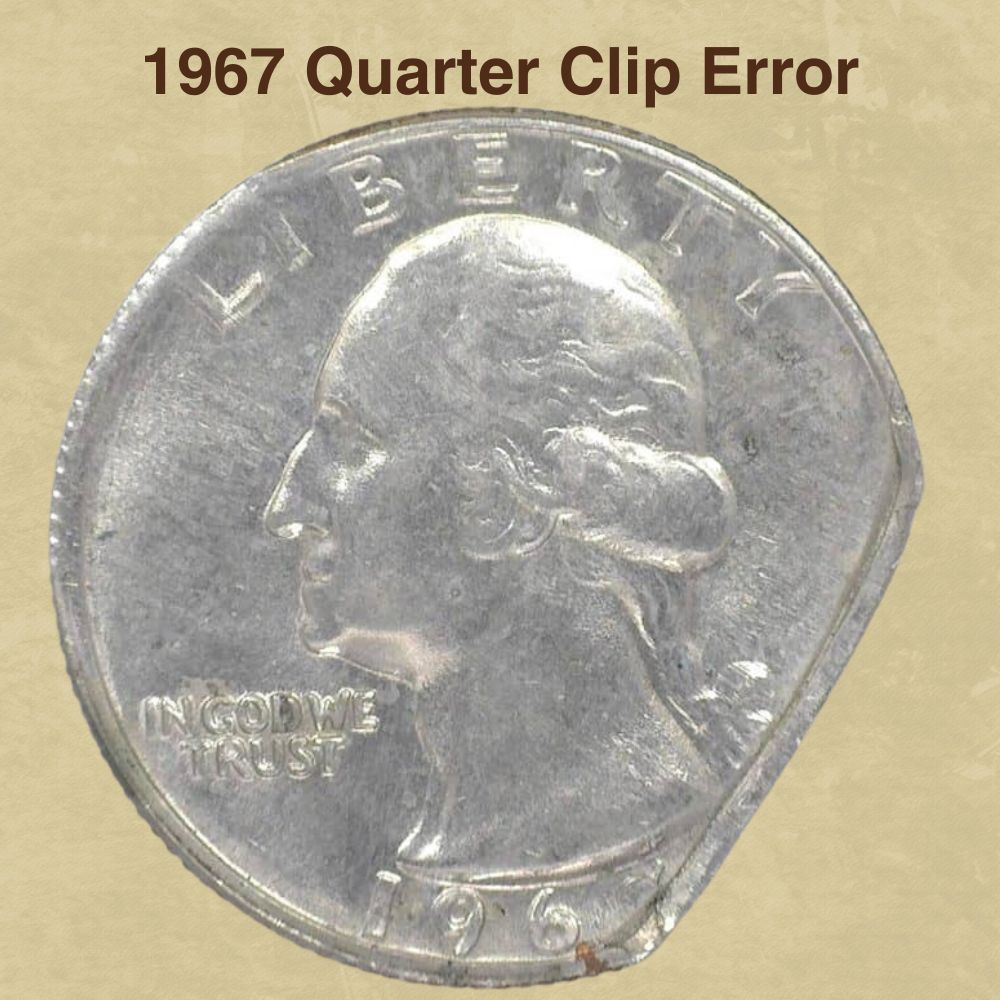 1967 Quarter Clip Error