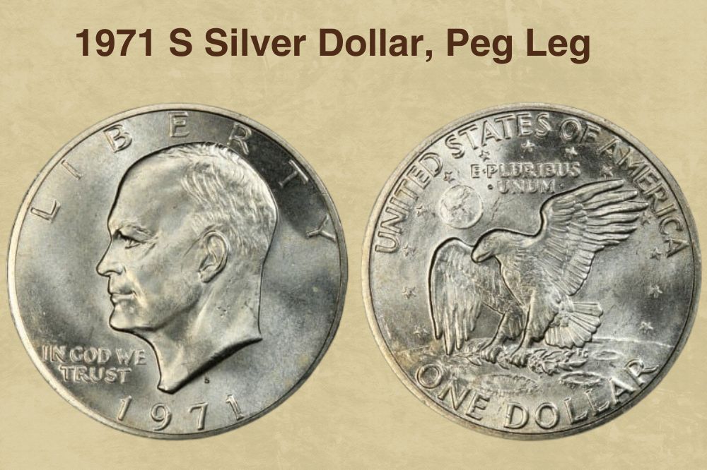 1971 S Silver Dollar, Peg Leg