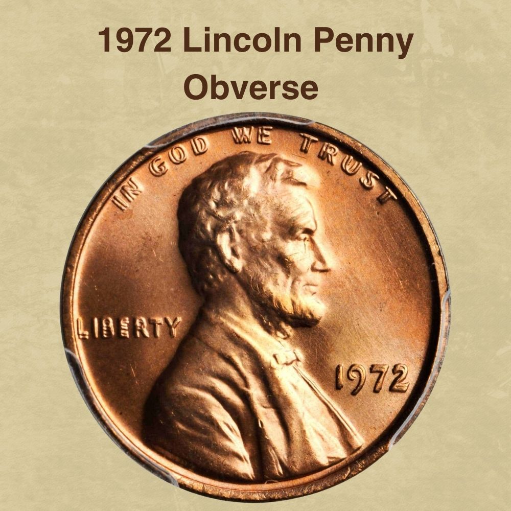 1972 Lincoln Penny Obverse