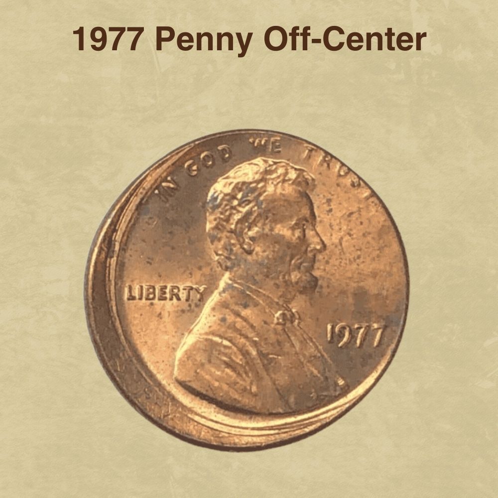 1977 Penny Off-Center