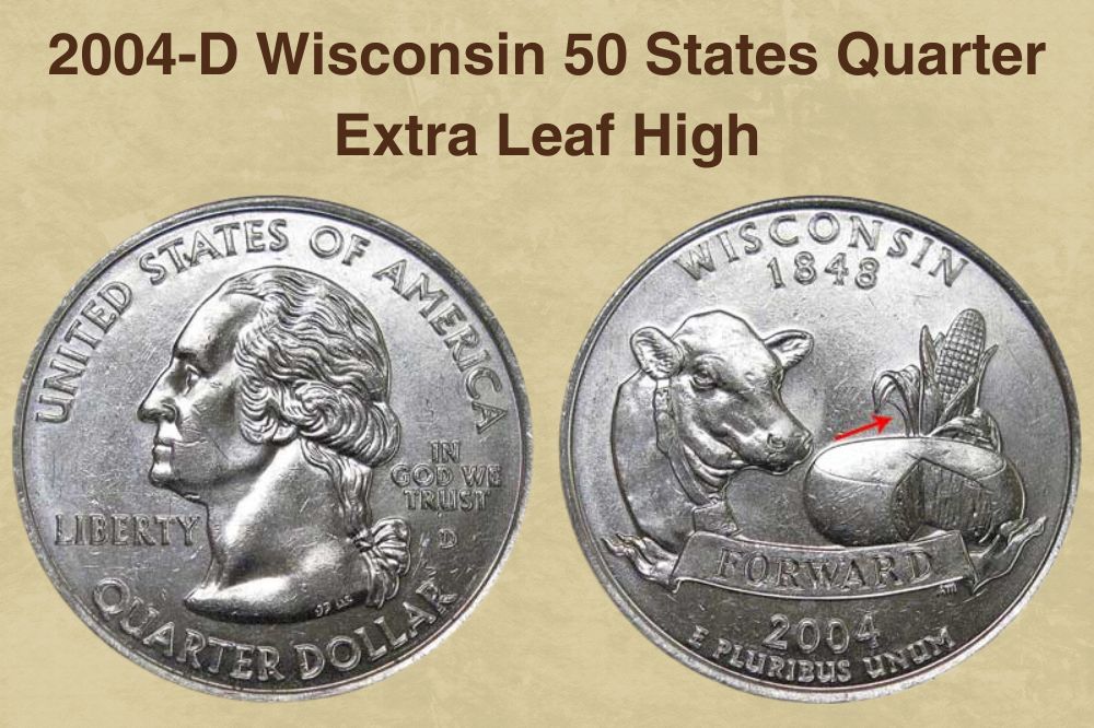 2004-D Wisconsin 50 States Quarter Extra Leaf High