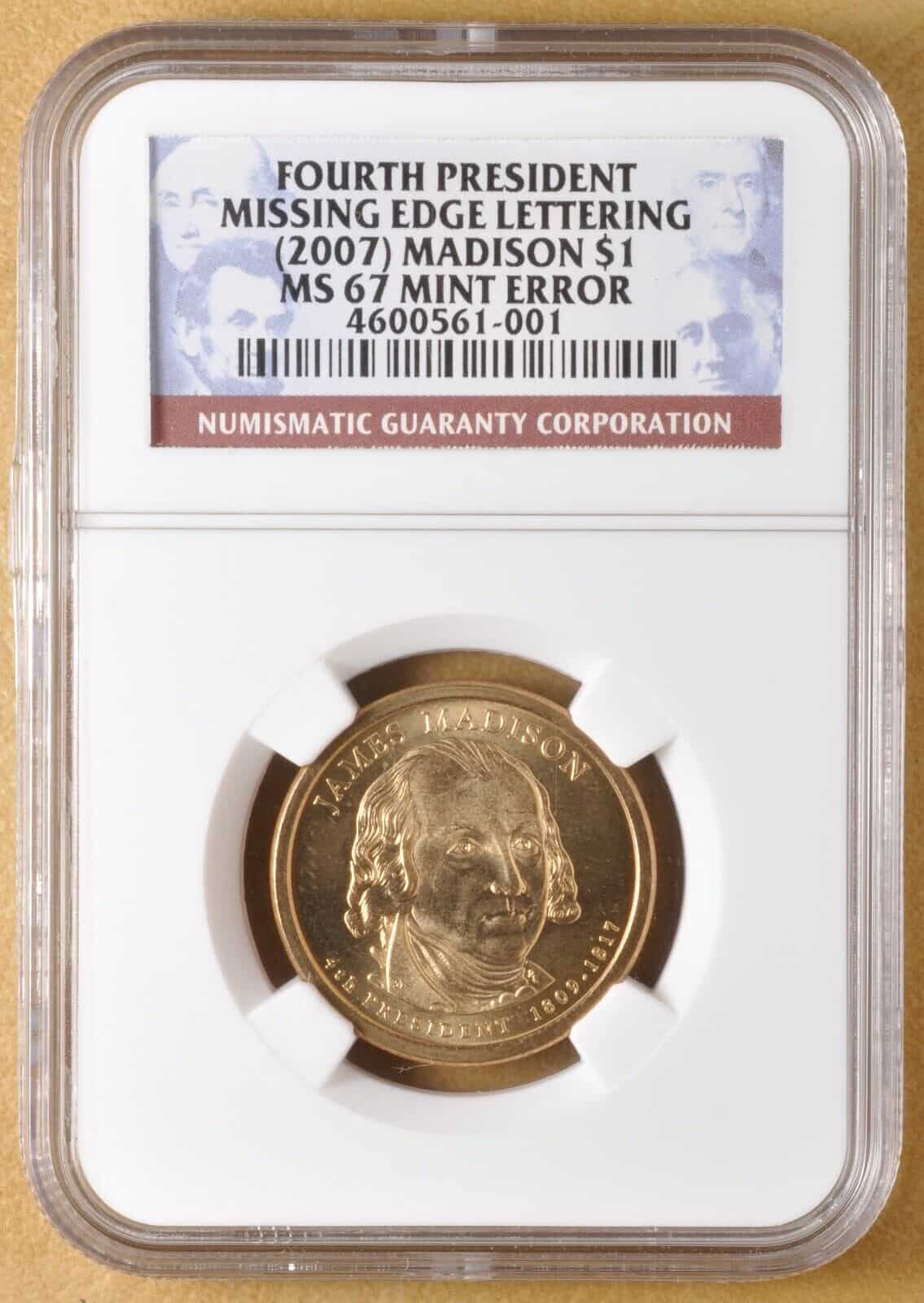 (2007) James Madison, Missing Edge Lettering, MS67 $4,000