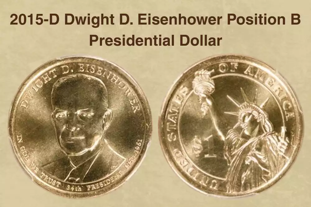 2015-D Dwight D. Eisenhower Position B Presidential Dollar