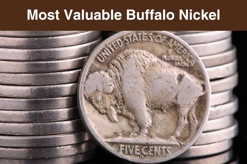Most Valuable Buffalo Nickel Worth Money