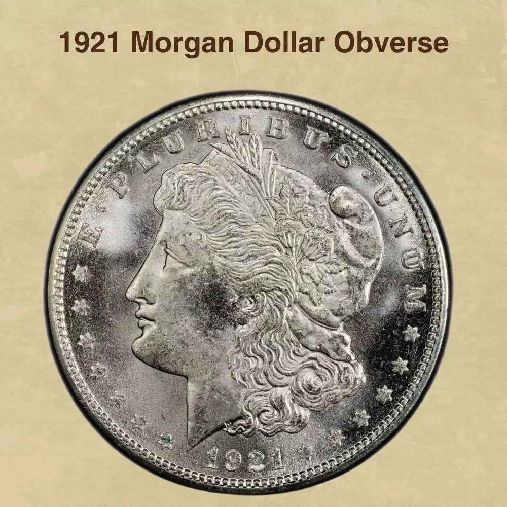 The Obverse Of The 1921 Morgan Dollar