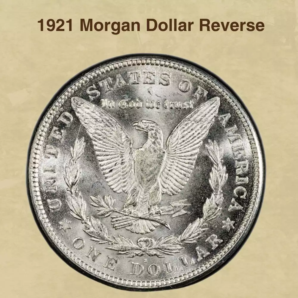 The Reverse Of The 1921 Morgan Dollar