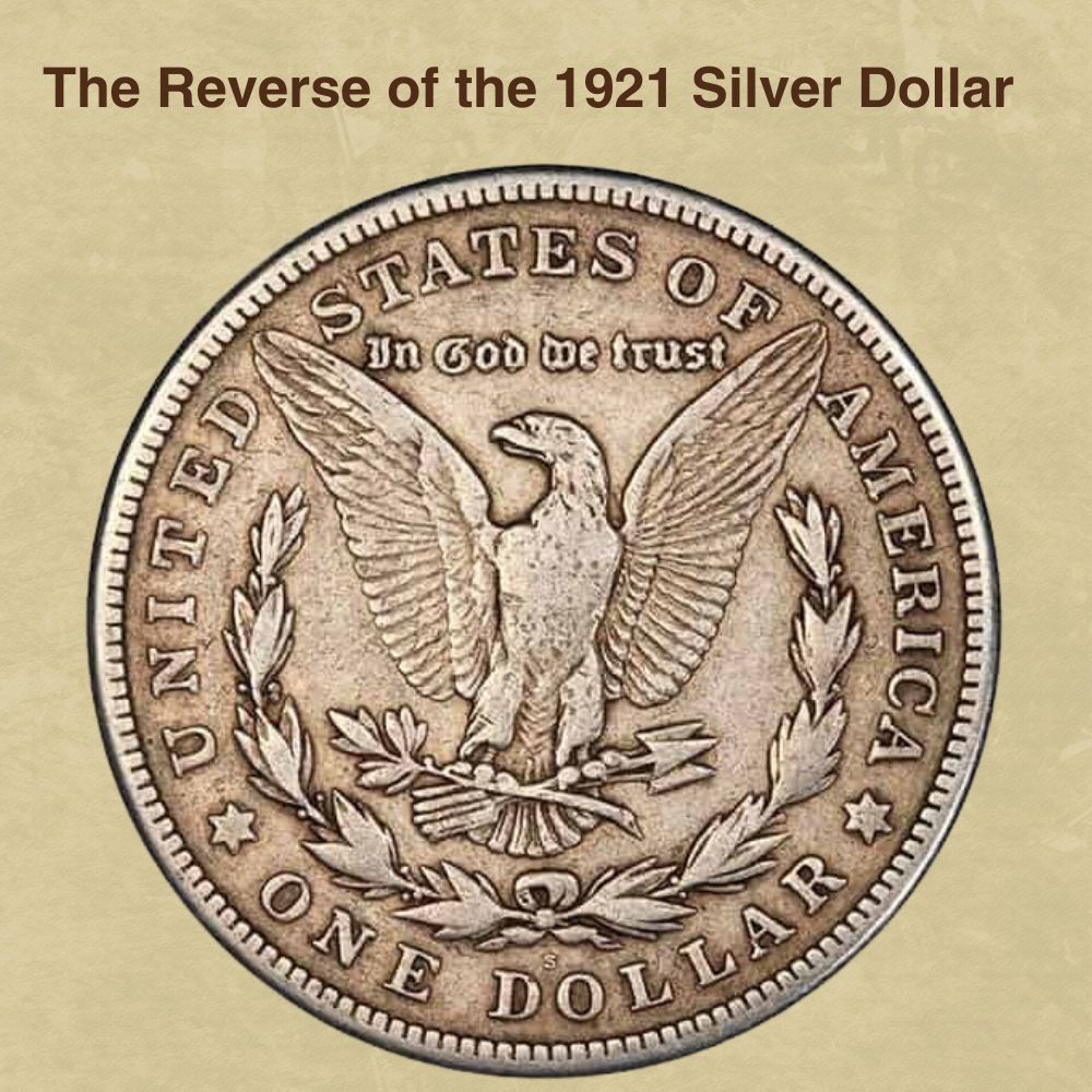 The Reverse of the 1921 Silver Dollar