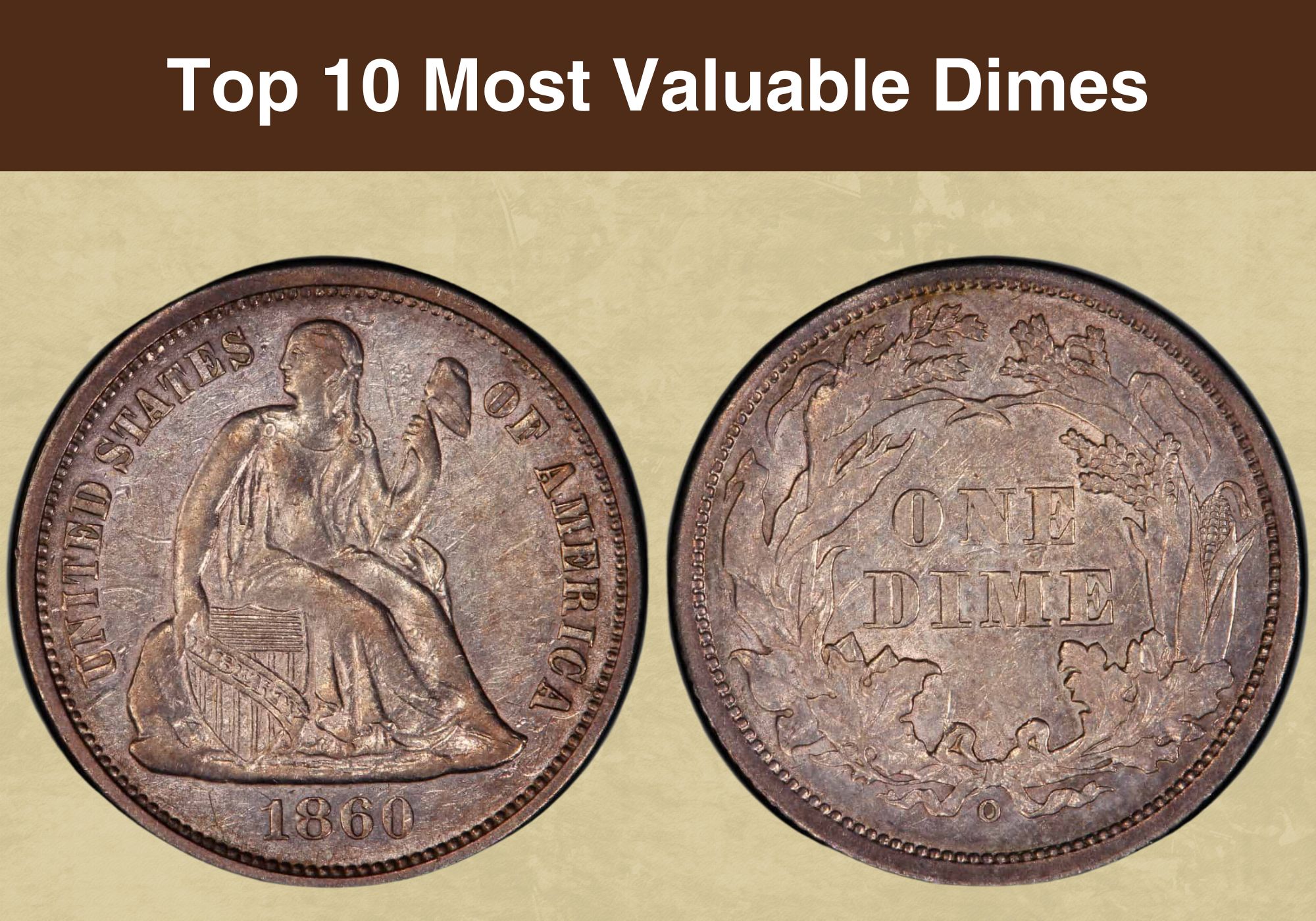 Top 10 Most Valuable Dimes