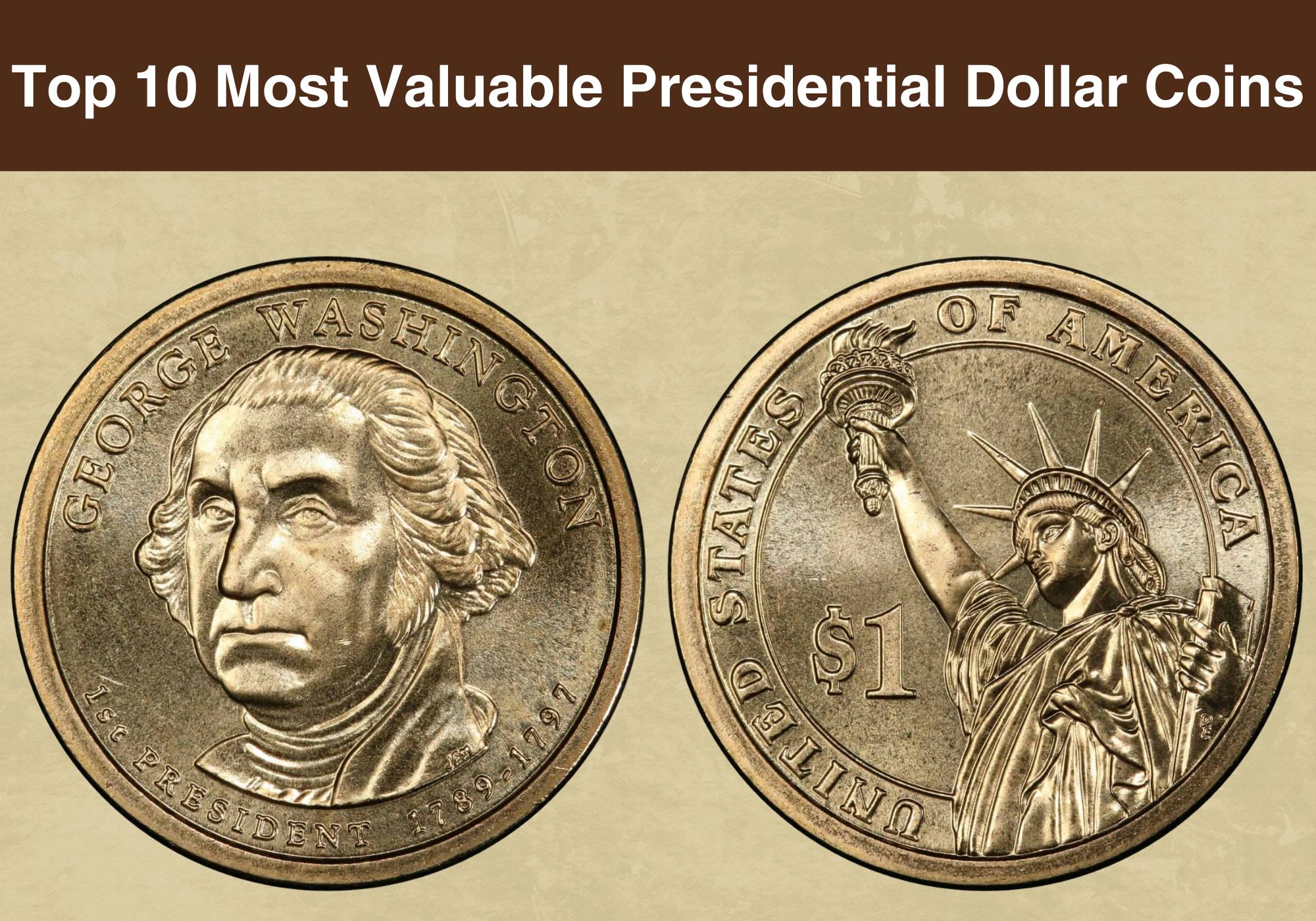 12 Most Valuable One Dollar Coins Worth Money (With Pictures)