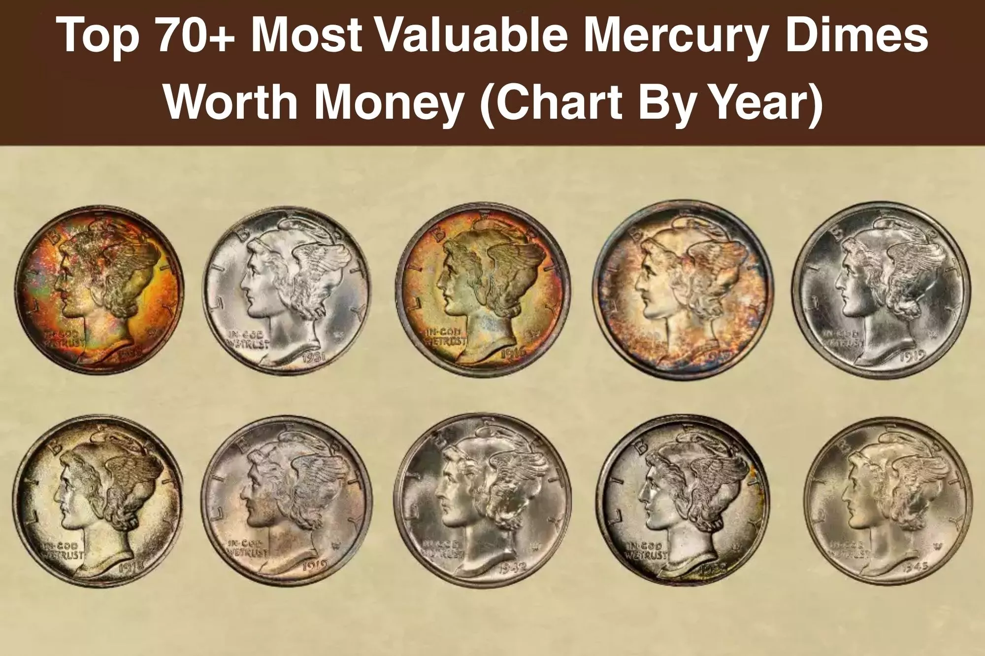 Top 70+ Most Valuable Mercury Dimes Worth Money (Chart By Year)