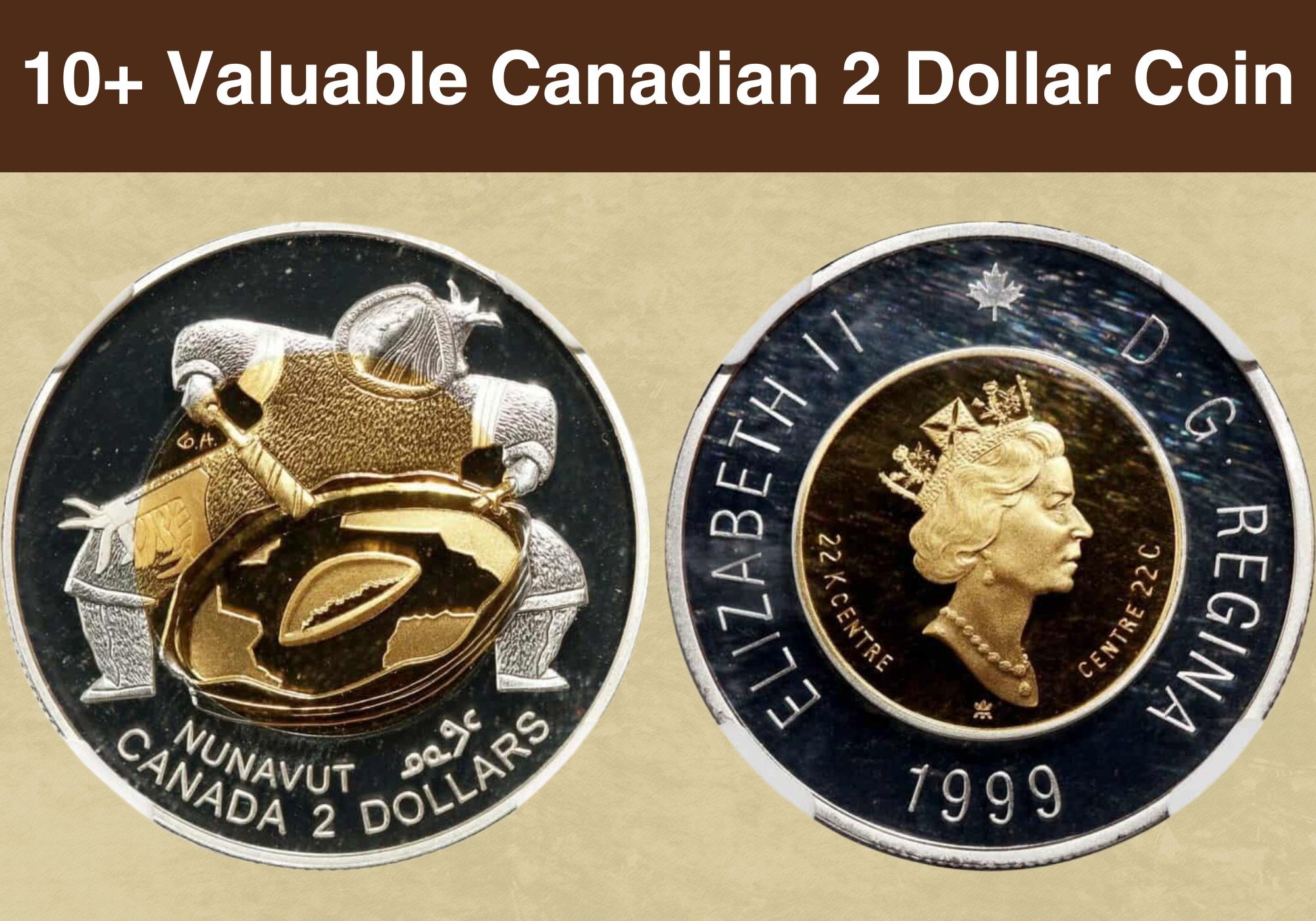 10+ Valuable Canadian 2 Dollar Coin