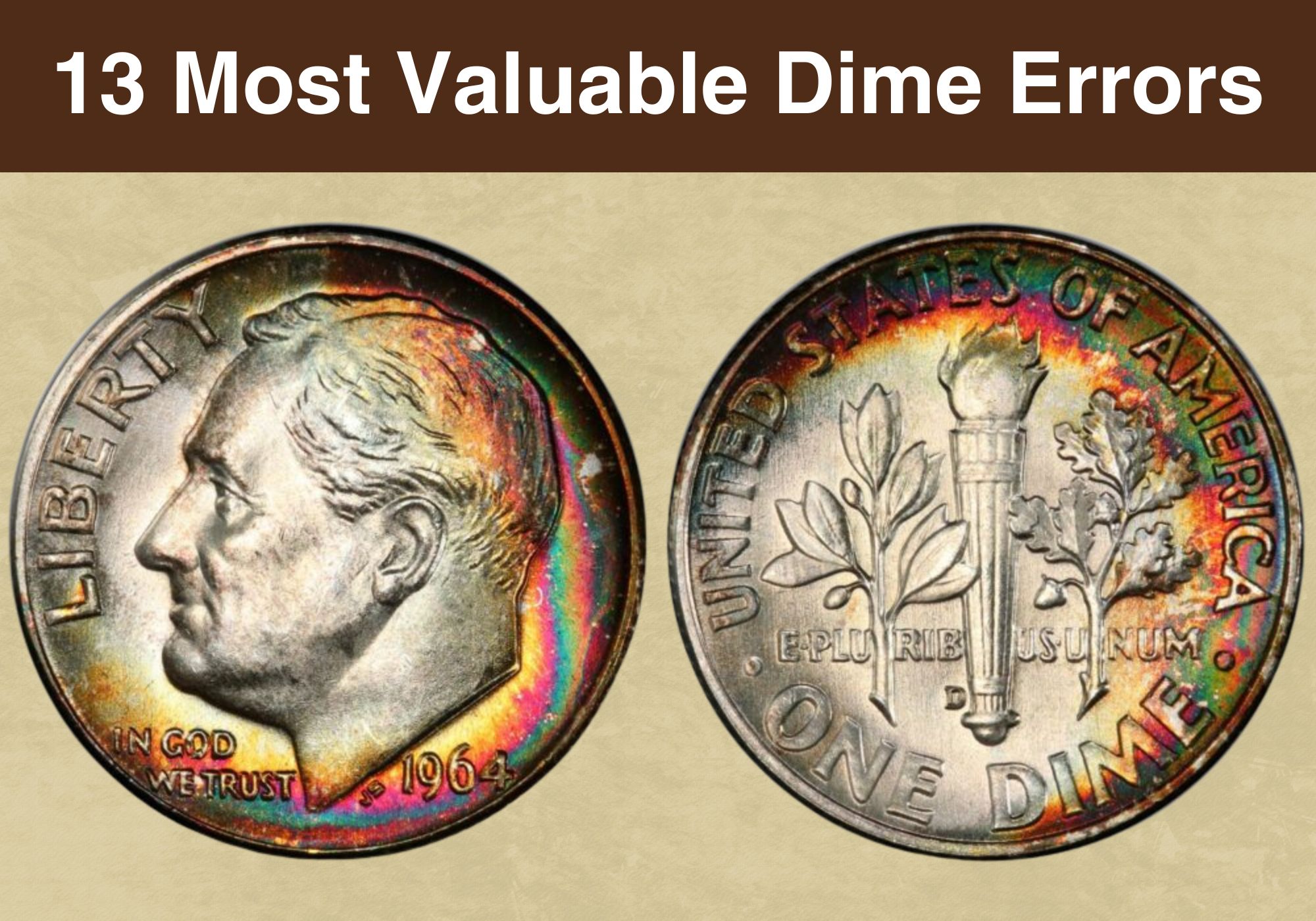 13 Most Valuable Dime Error Coins Worth Money (With Pictures)