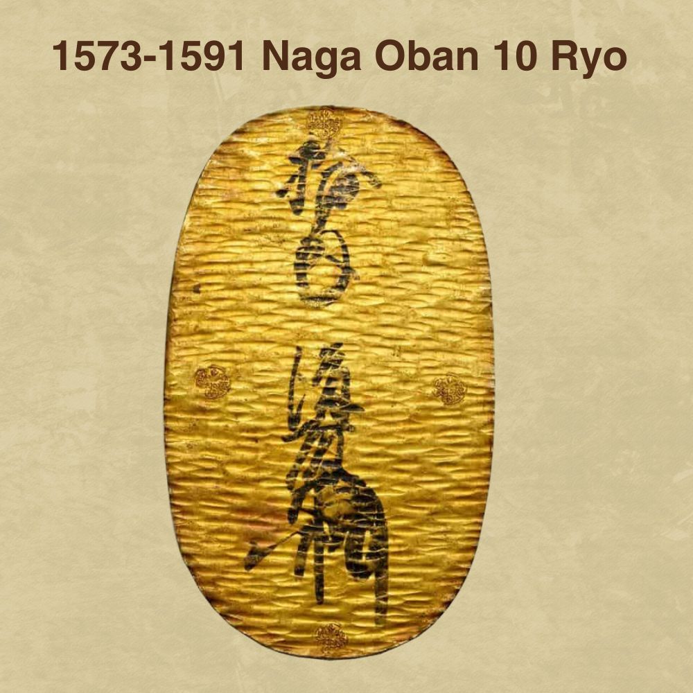 1573-1591 Naga Oban 10 Ryo
