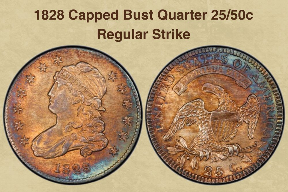 1828 Capped Bust Quarter 25/50c Regular Strike
