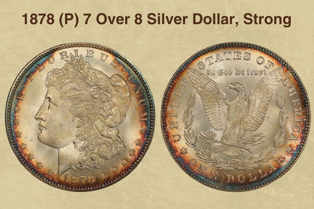 1878 (P) 7 Over 8 Silver Dollar, Strong