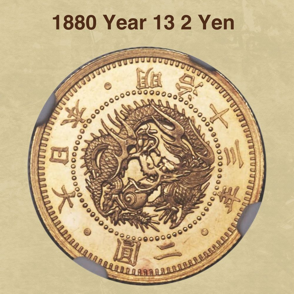 1880 Year 13 2 Yen