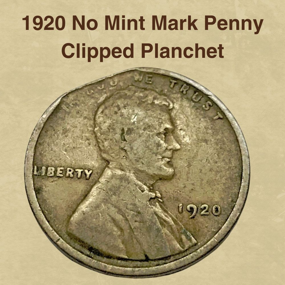 1920 No Mint Mark Penny, Clipped Planchet