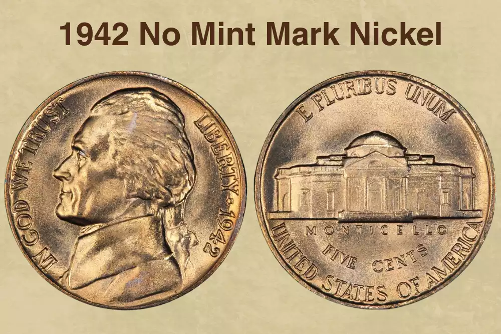 1942 No Mint Mark Nickel Value