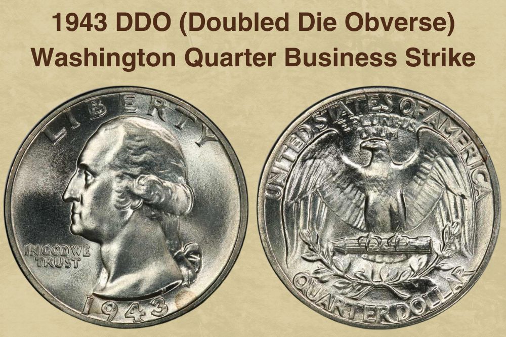 1943 DDO (Doubled Die Obverse) Washington Quarter Business Strike
