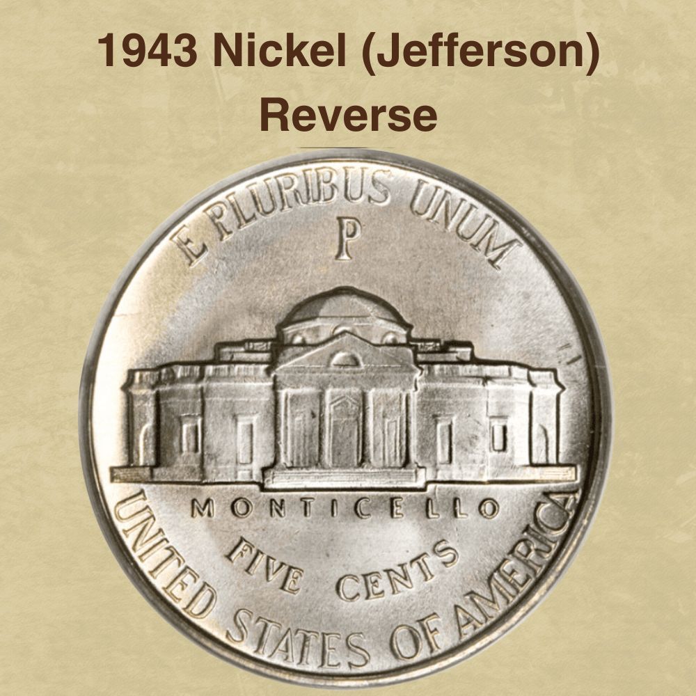 1943 Nickel (Jefferson) Reverse